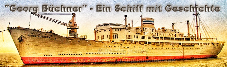 Georg Büchner – Ein Schiff mit Geschichte
